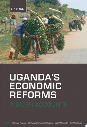 Uganda's Economic Reforms: Insider Accounts