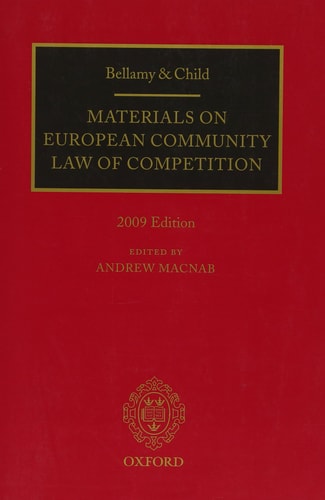 Bellamy & Child: Materials on European Community Law of Competition