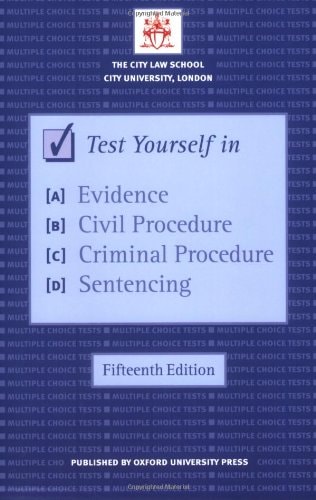 Test Yourself in Evidence, Civil Procedure, Criminal Procedure & Sentencing