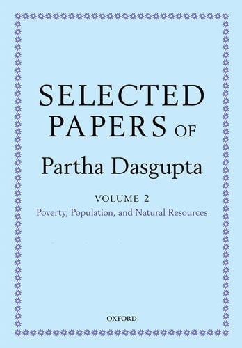 Selected Papers of Partha Dasgupta: Volume 2