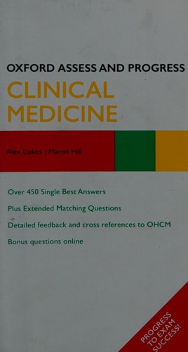 Clinical Medicine: Oxford Assess and Progress