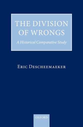 The Division of Wrongs: A Historical Comparative Study