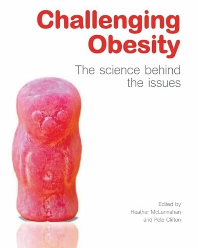 Challenging Obesity: The Science Behind the Issues