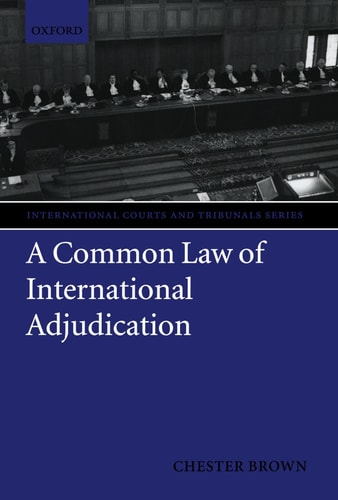 A Common Law of International Adjudication