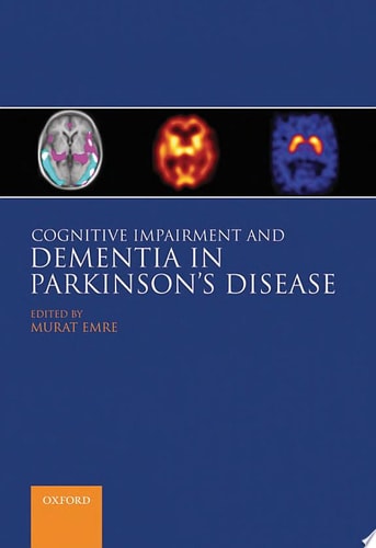 Cognitive Impairment and Dementia in Parkinson's Disease