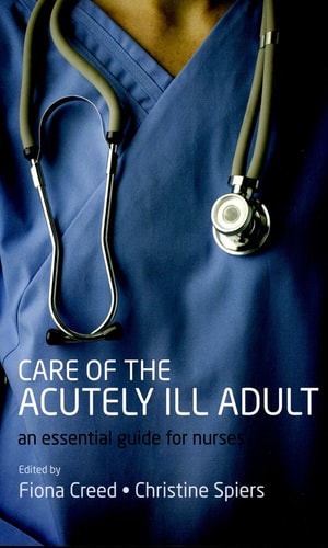 Care of the Acutely Ill Adult: An Essential Guide for Nurses