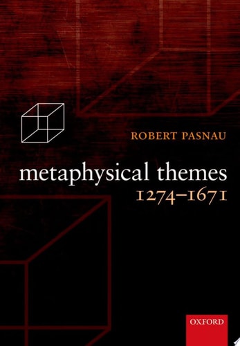 Metaphysical Themes 1274-1671