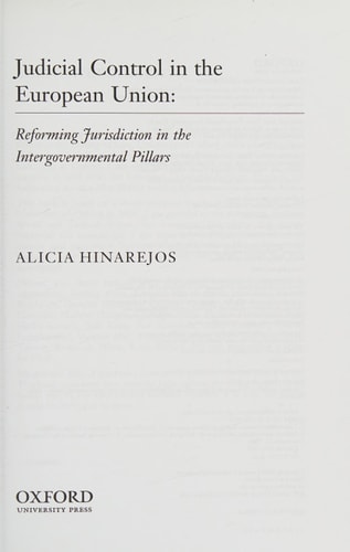 Judicial Control in the European Union: Reforming Jurisdiction in the Intergovernmental Pillars