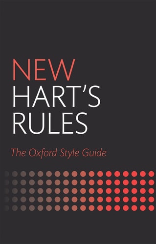 New Hart's Rules The Oxford Style Guide