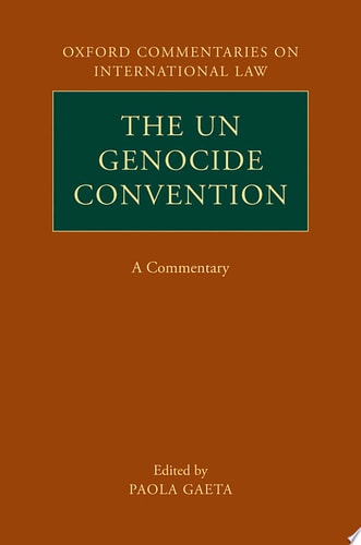 The UN Genocide Convention: A Commentary