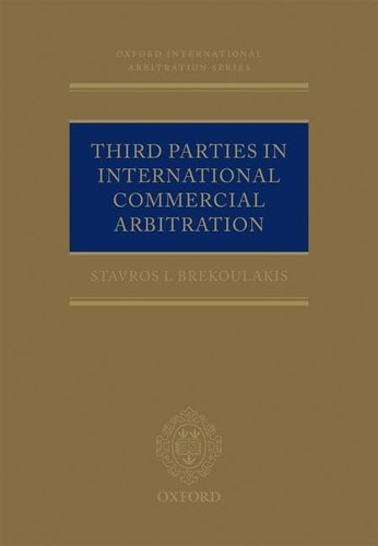 Third Parties in International Commercial Arbitration