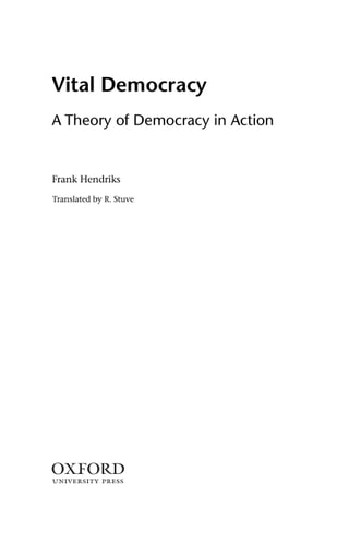 Vital Democracy: A Theory of Democracy in Action