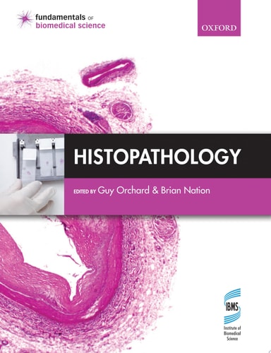 Histopathology: Fundamentals of Biomedical Science