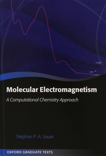Molecular Electromagnetism: A Computational Chemistry Approach