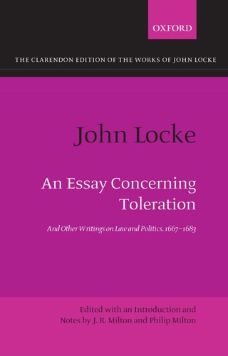 John Locke: An Essay concerning Toleration: And Other Writings on Law and Politics, 1667-1683