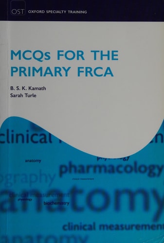 MCQs for the Primary FRCA