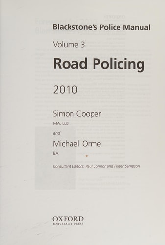 Blackstone's Police Manual Volume 3: Road Policing