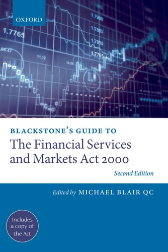 Blackstone's Guide to the Financial Services and Markets Act 2000