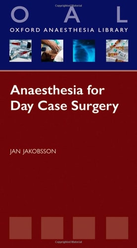 Anaesthesia for Day Case Surgery
