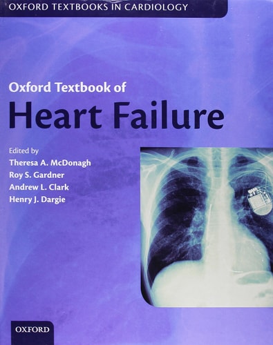 Oxford Textbook of Heart Failure (Oxford Textbooks in Cardiology)
