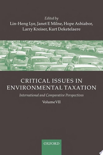 Critical Issues in Environmental Taxation: Volume VII