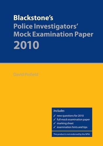 Blackstone's Police Investigators' Mock Examination Paper