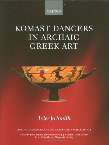 Komast Dancers in Archaic Greek Art
