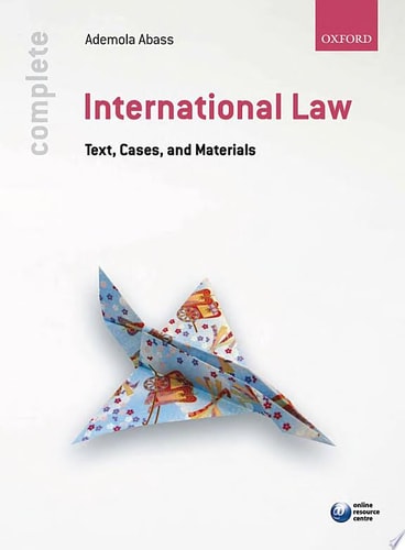 Complete International Law: Text, Cases, and Materials