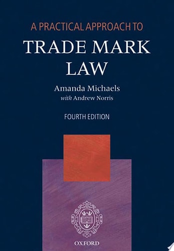 A Practical Approach to Trade Mark Law