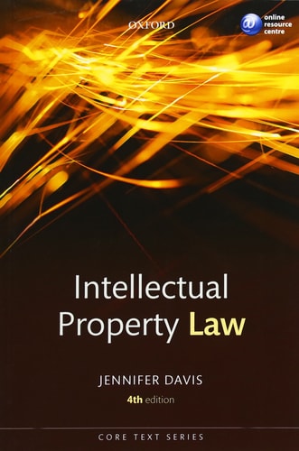 Intellectual Property Law: Core Text
