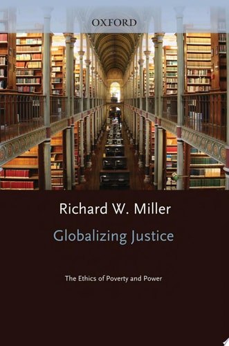 Globalizing Justice: The Ethics of Poverty and Power