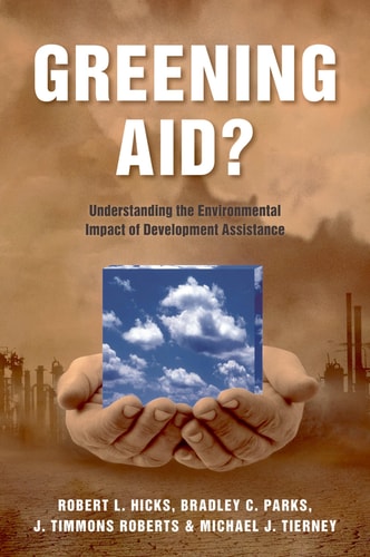 Greening Aid? Understanding the Environmental Impact of Development Assistance
