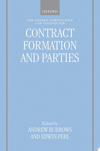 Contract Formation and Parties: Oxford-Norton Rose Law Colloquium