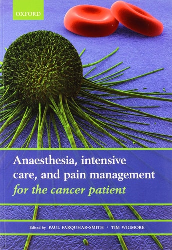 Anaesthesia, Intensive Care, and Pain Management for the Cancer Patient