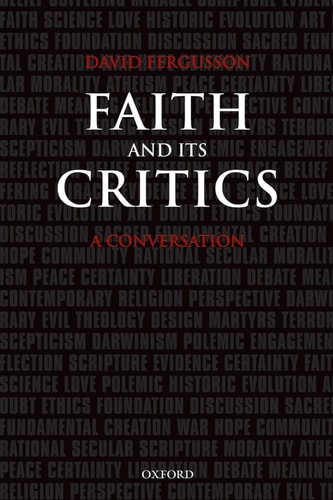 Faith and Its Critics: A Conversation