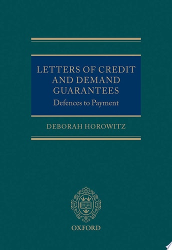 Letters of Credit and Demand Guarantees: Defences to Payment