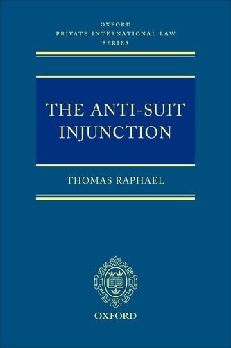 The Anti-Suit Injunction