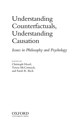 Understand Counterfactuals and Causation