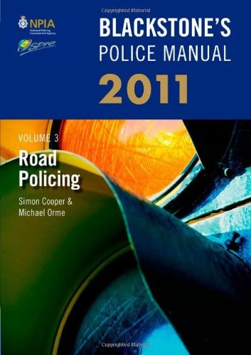 Blackstone's Police Manual Volume 3: Road Policing