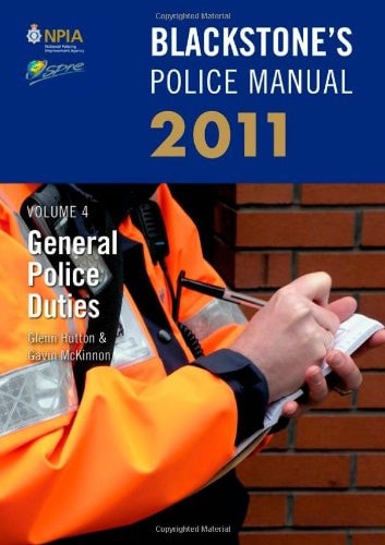 Blackstone's Police Manual Volume 4: General Police Duties