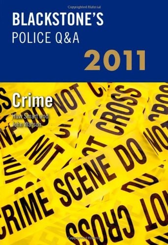 Blackstone's Police Q&A: Crime 2011