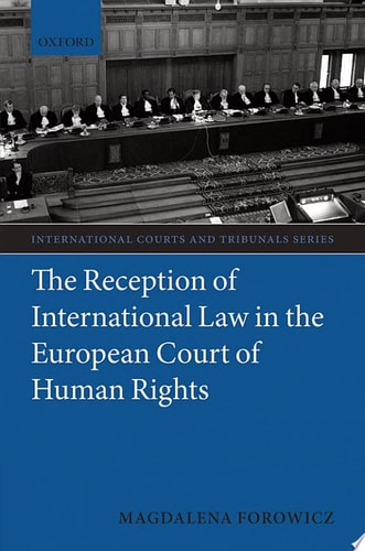 The Reception of International Law in the European Court of Human Rights
