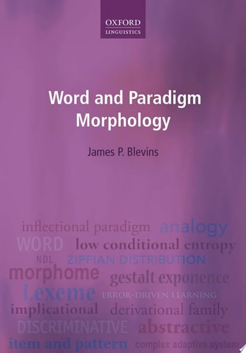 Word and Paradigm Morphology
