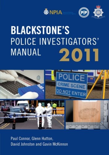 Blackstone's Police Investigators' Manual 2011