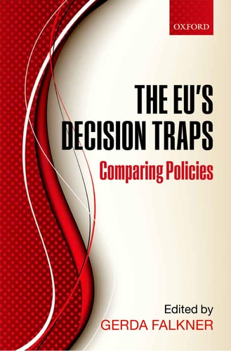 The EU's Decision Traps Comparing Policies