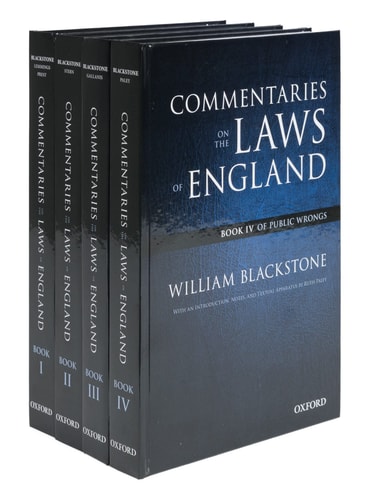 The Oxford Edition of Blackstone's Commentaries on the Laws of England: Books I-IV