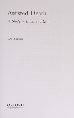 Assisted Death A Study in Ethics and Law