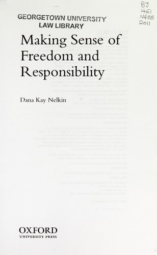 Making Sense of Freedom and Responsibility