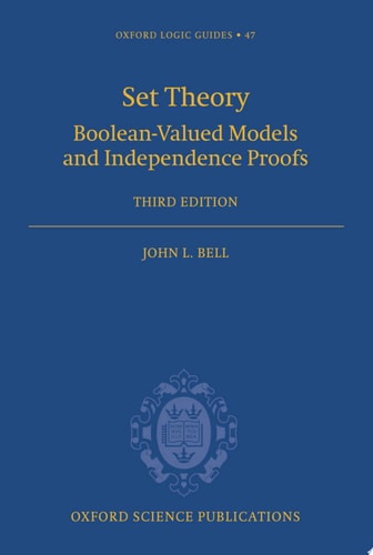 Set Theory: Boolean-Valued Models and Independence Proofs