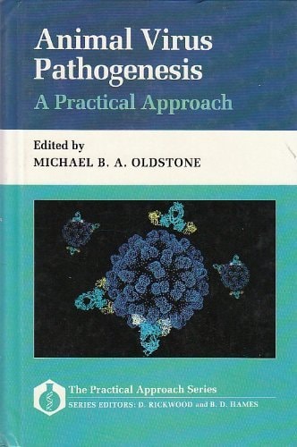 Animal Virus Pathogenesis: A Practical Approach